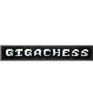 Gigachess