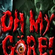 Oh My Gore!