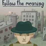 Follow the meaning