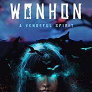 Wonhon：复仇灵魂