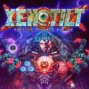XENOTILT: HOSTILE PINBALL ACTION