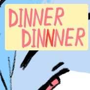 DINNERDINNNER