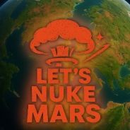 Lets Nuke Mars