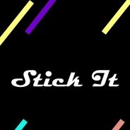 Stick It!